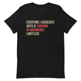 Everyone I Associate With Is Thriving In Abundance Limitless T-Shirt - Crimson & Cream